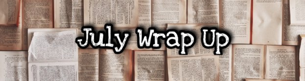 july wrap up