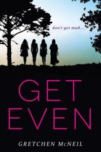 Get Even (Don't Get Mad #1)